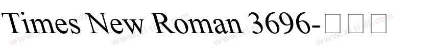 Times New Roman 3696字体转换